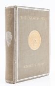 Peary (Robert E.) - The North Pole,  with an introduction by Theodore Roosevelt,  first edition ,
