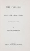 Wordsworth (William) - The Prelude,   7pp. publisher's catalogue at front dated July 1850, 2pp.