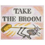 Bawden (Edward) - Take the Broom,   first edition  ,   one of 350 copies (unnumbered),