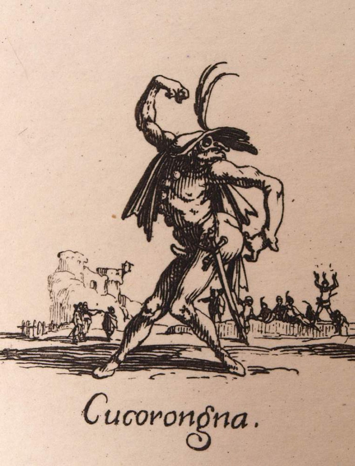 Callot, Jacques, 1592 - 1635Drei Blätter aus "Balli di Stessania": Cucorongna und Pernoualla, 10, - Bild 2 aus 17