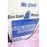 Two advertising signs 'American Express' and 'Blue Hawk Products' (2)