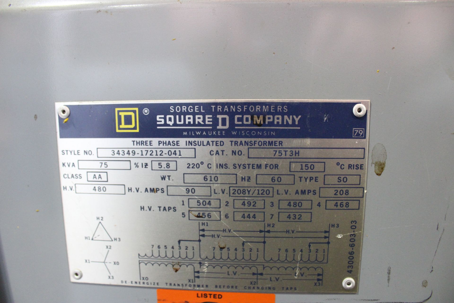 SQUARE D, MODEL 75T3H, STYLE NO. 34349-17212-041 TRANSFORMER, 75 KVA, TYPE SO, 480 HIGH VOLTS, 90 - Image 2 of 2