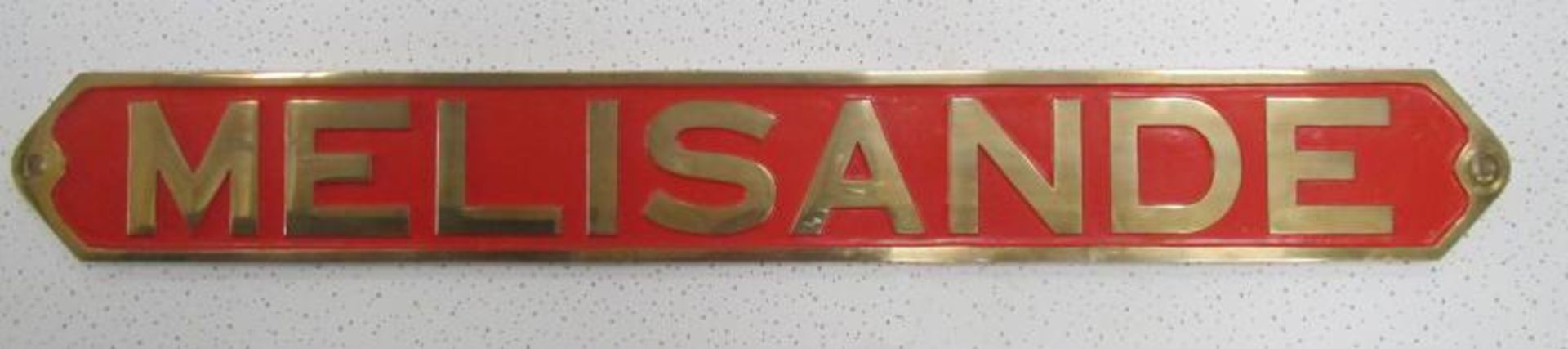 'Melisande' a brass rail locomotive name plate (34' x 4.5') (reproduction)