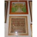 A Victorian sampler glazed and framed and an oil on canvas by Richard Parker of Tintinhull House,