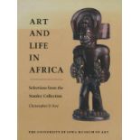 Art and life in Africa. Selections from the Stanley Collection, Christopher D. Roy, The university