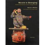 Wereld in Beweging. Gelede-marionetten van de Anago-Yoruba, Hans Witte, Berg en Dal, 2001