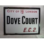 An original vintage London street sign: Dove Court. H:46cm x W:61cm. PLEASE NOTE THAT THIS ITEM IS