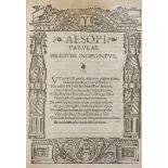 Aesop. Fabulae, feliciter incipiuntur, title within woodcut architectural border, woodcut initial on