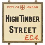 Railway Street Furniture and Fittings, City of London, High Timber St, EC4: A London street sign,