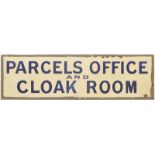 Enamel Railway and Station Signs, Parcels Office & Cloakroom, GWR: A GWR pre-grouping station