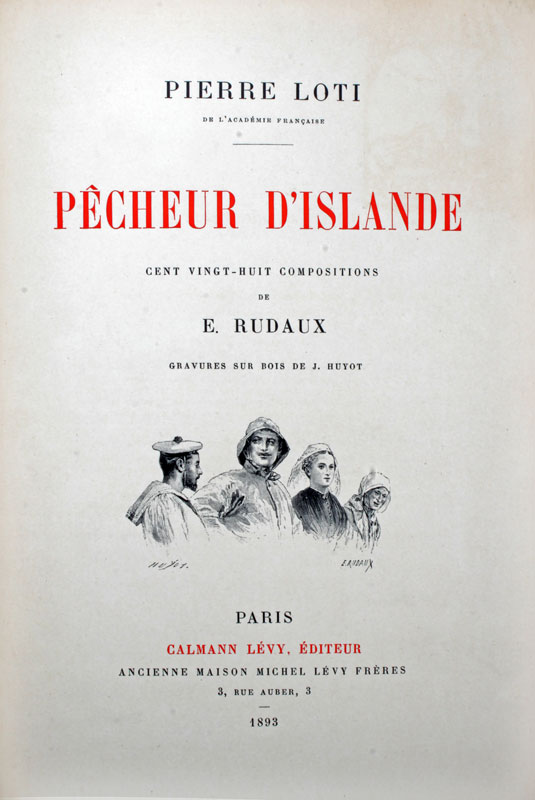 LOTI (Pierre). Pêcheur d'Islande. Paris, Calmann Lévy, 1893. In-4°, percaline bleue d'éditeur - Image 2 of 2