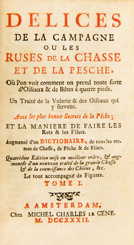 [FORTIN (Frère François)]. Délices de la campagne ou les ruses de la chasse et de la pesche. - Image 3 of 5