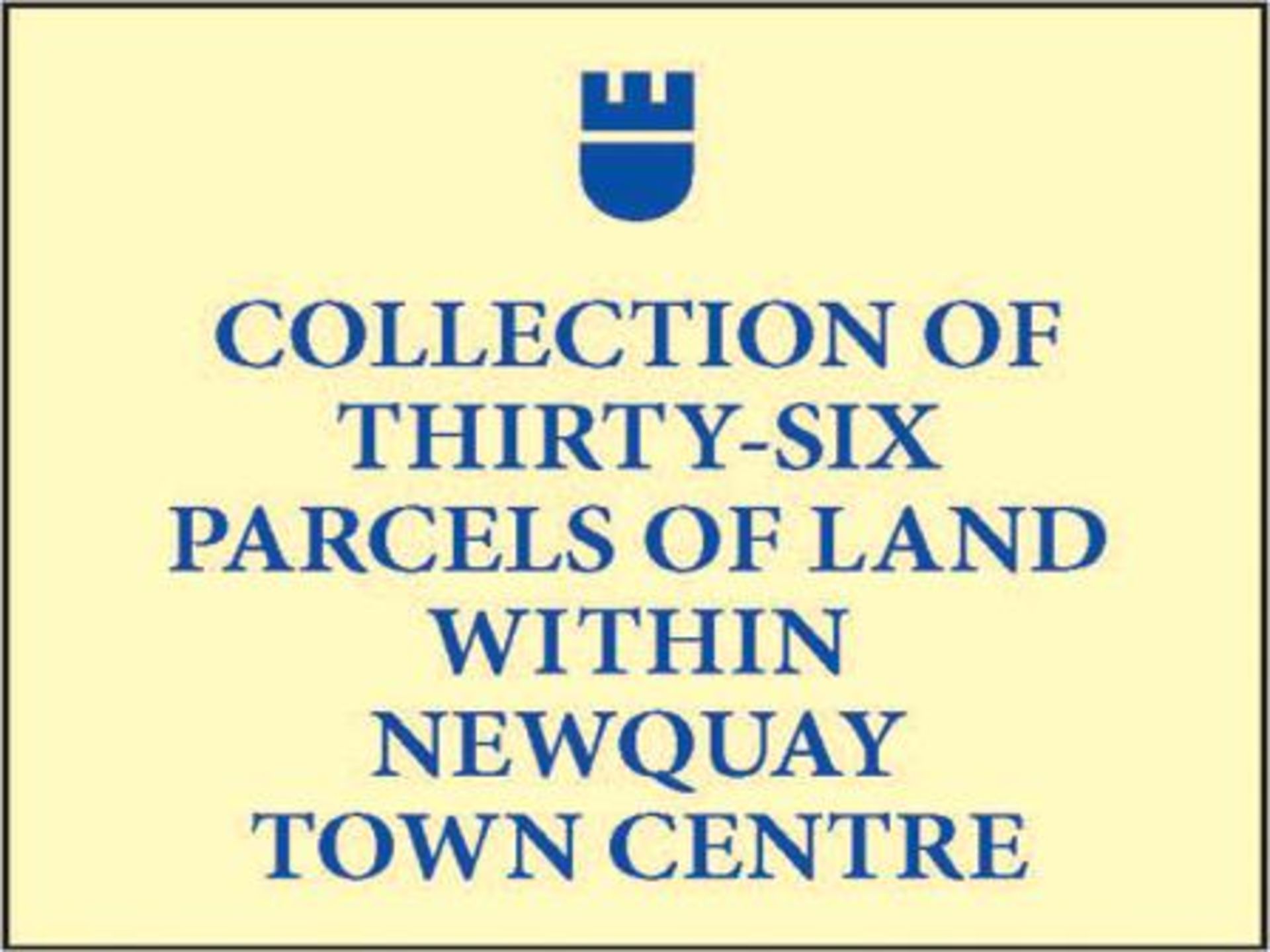 CORNWALL - THIRTY-SIX PARCELS OF LAND IN THE VICINITY OF NEWQUAY TOWN CENTRE