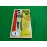 Book Entitled - Cassius Clay by Claude Lewis (1965)