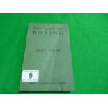 Book Entitled - The Art Of Boxing by Jimmy Wilde (1960s)