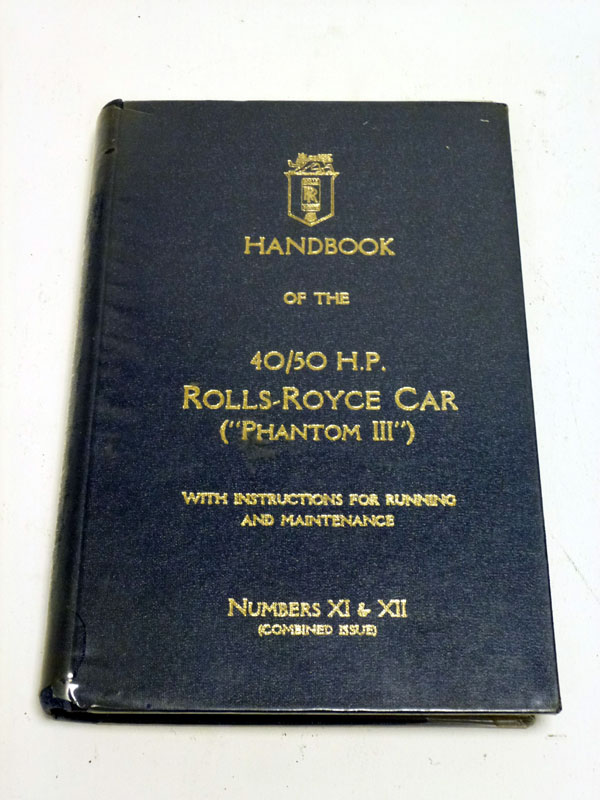 Rolls-Royce Phantom III 40/50HP V12 Handbook