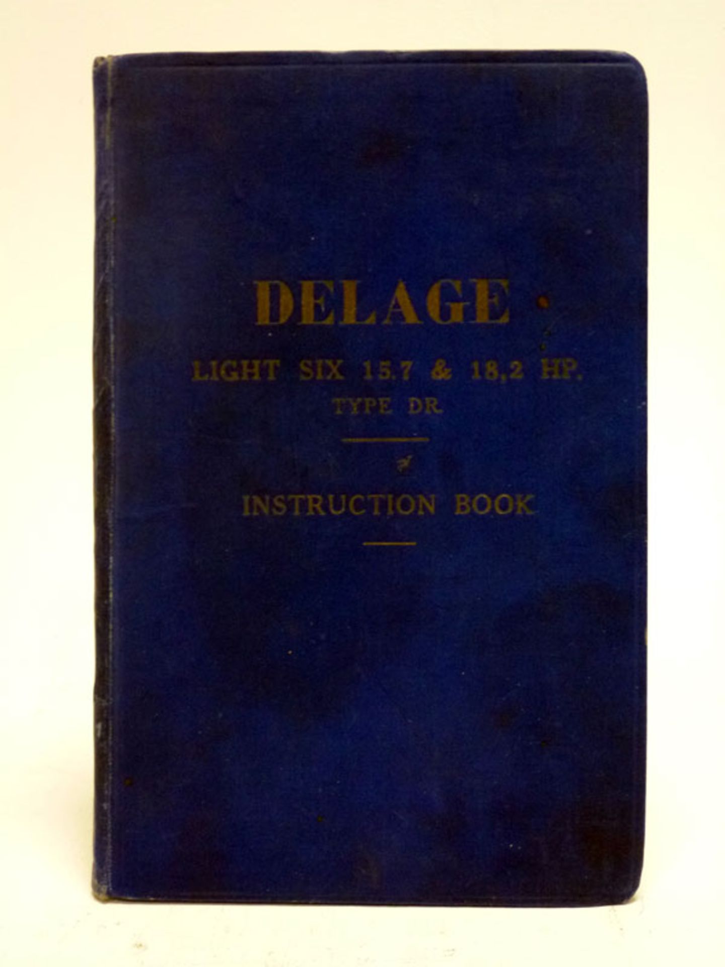 Delage Six 15.7 / 18.2 HP Type DR Handbook