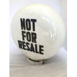 A 'Not for Resale' glass petrol pump globe of pill shape.
