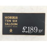 A Morris Ten Six Saloon rectangular price card, 10 x 5 1/2".