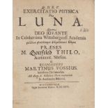 Astronomie - - Thilo, Gottfried. Exercitatio physica de luna. (...) Praeses Gottfried Thilo, (...)