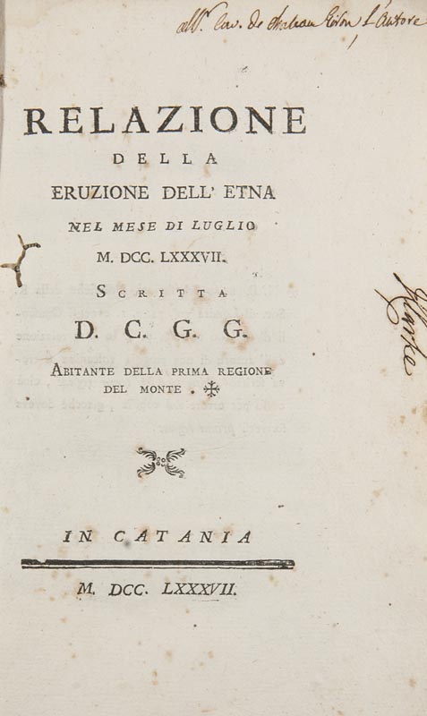 Geologie - - Gioeni, Giuseppe. Relazione della eruzione dell'Etna nel mese di luglio 1787. Scritta