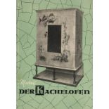 Kunstgewerbe - - Sammlung von 7 Werken u. Katalogen zu Kachelöfen, Kaminen u. Herden. Um 1927-