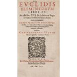 Euklid - - Clavius, Christophorus, S.J. Elementorum Libri XV. Accessit liber XVI. De solidorum