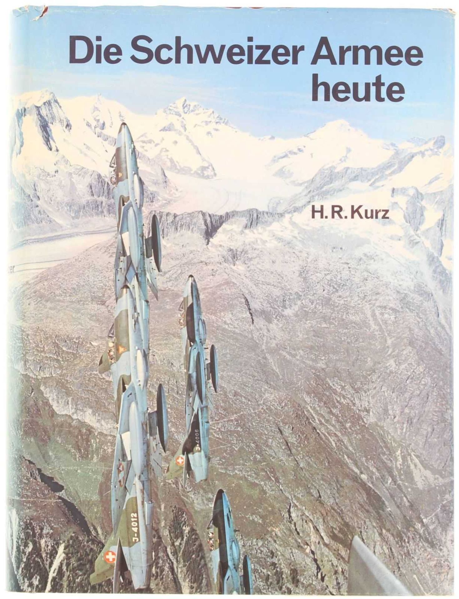 Die Schweizer Armee heute, Ott Verlag Thun 1971 das aktuelle Standardwerk über die Schweiz in Wehr