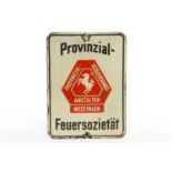 Emailleschild "Provinzial...", gewölbt, Abplatzungen am Rand, Kratzer und Alterungsspuren, 13 x 17,5