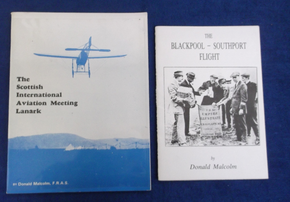 Aviation, two booklets by Donald Malcolm, 1986 'The Blackpool-Southport Flight 1910' (16 pages)