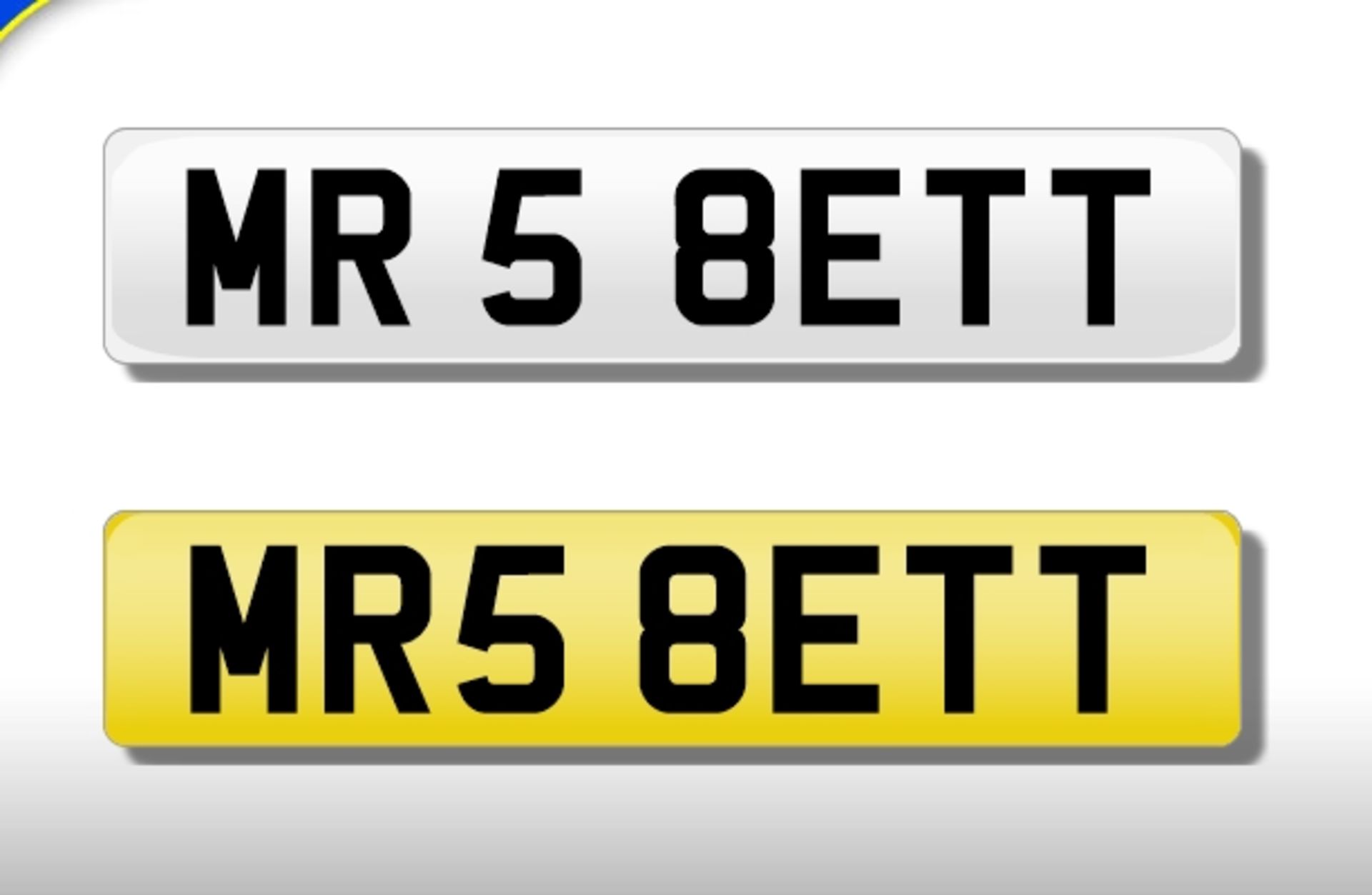 RARE OPPORTUNITY TO PURCHASE NUMBER PLATE "MR5 8ETT" ON RETENTION.