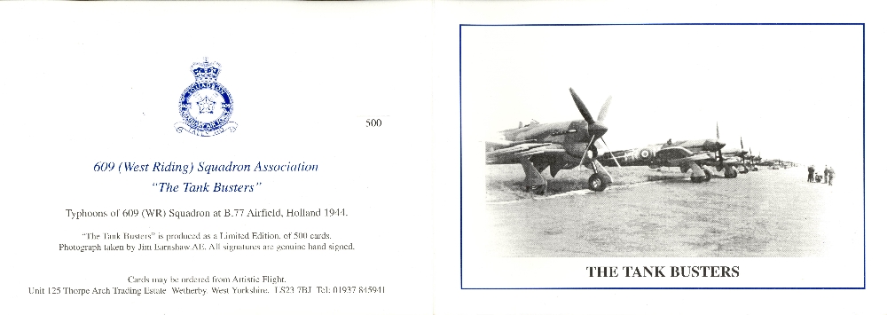 a limited edition card signed by 19 Typhoon pilots from 609 (WR) Squadron “The Tank Busters” and a