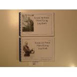 2 limited edition copies of the RAF Pilots Flying Log Books for Squadron Leader Pinkie Stark and