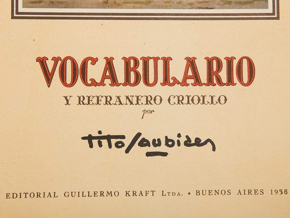 Tito Saubidet, “Vocabulario y Refranero,” 1958, 5th Ed Tito Saubidet (1891-1953) – Argentinian - Image 5 of 12