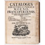 Kataloge. - Frankfurt. - Catalogus Bibliothecae publicae Moeno-Francofurtensis, in decem sectiones