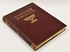 W D JOHN - 'NANTGARW PORCELAIN', 1st edition, 1948