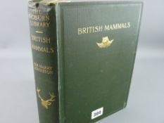 BOOK - 'British Mammals' by Sir Harry Johnston with sixteen coloured plates and one hundred and