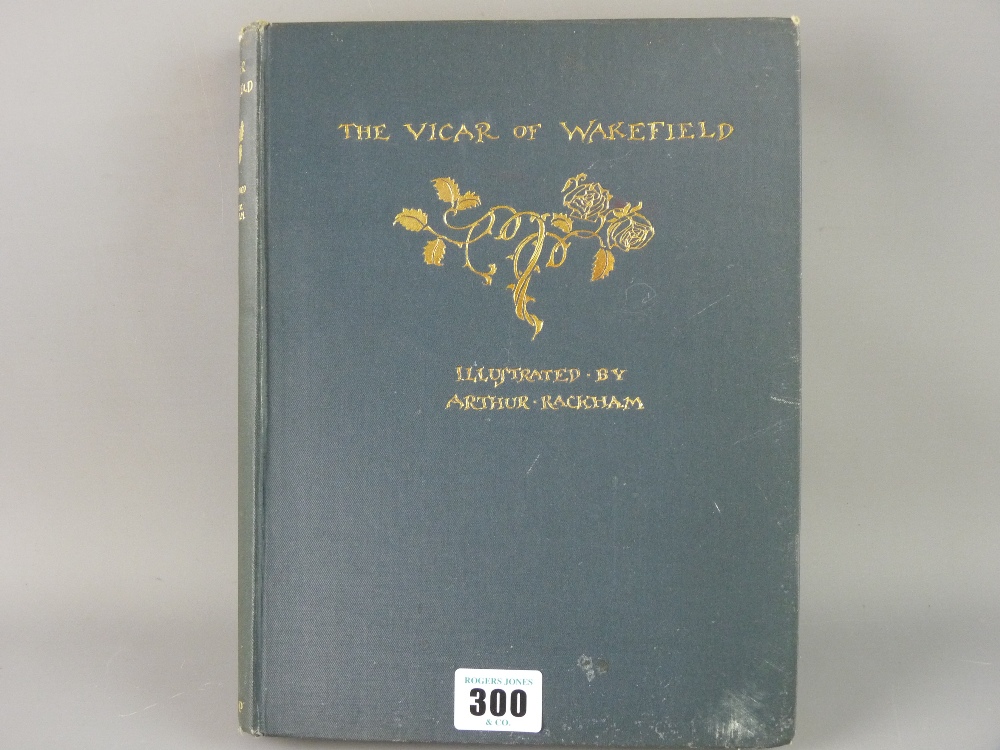 BOOK - 'The Vicar of Wakefield' by Oliver Goldsmith with illustrations by Arthur Rackham, written