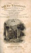 Appel, J.W.Der Rhein und die Rheinlande von den Quellen des Rheins bis Mainz in Malerischen Original