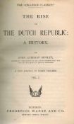 Motley, John Lothrop.The Rise of the Dutch Republic. 1. - 3. Bd. London: Frederick Warne and Co.