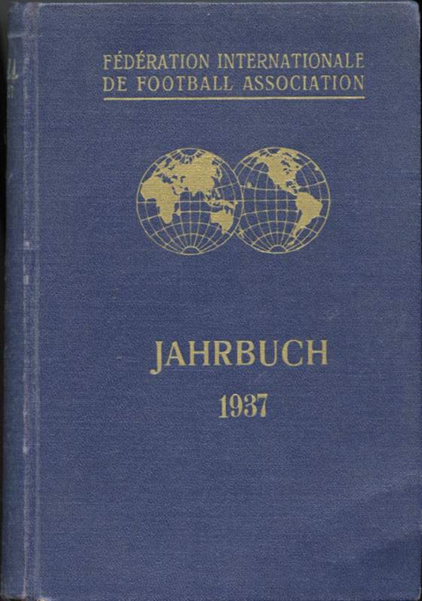 FIFA Yearbook 1937 - FIFA Yearbook 1937, in ENGLISH and GERMAN, a very rare reference book on