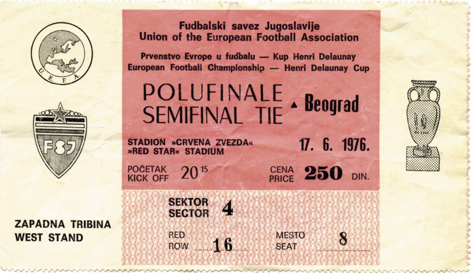 Ticket UEFA Euro 1976. Germany v Yugoslavia - Semi-final in Belgrad, June 17, 1976 .Size 16x9 cm,