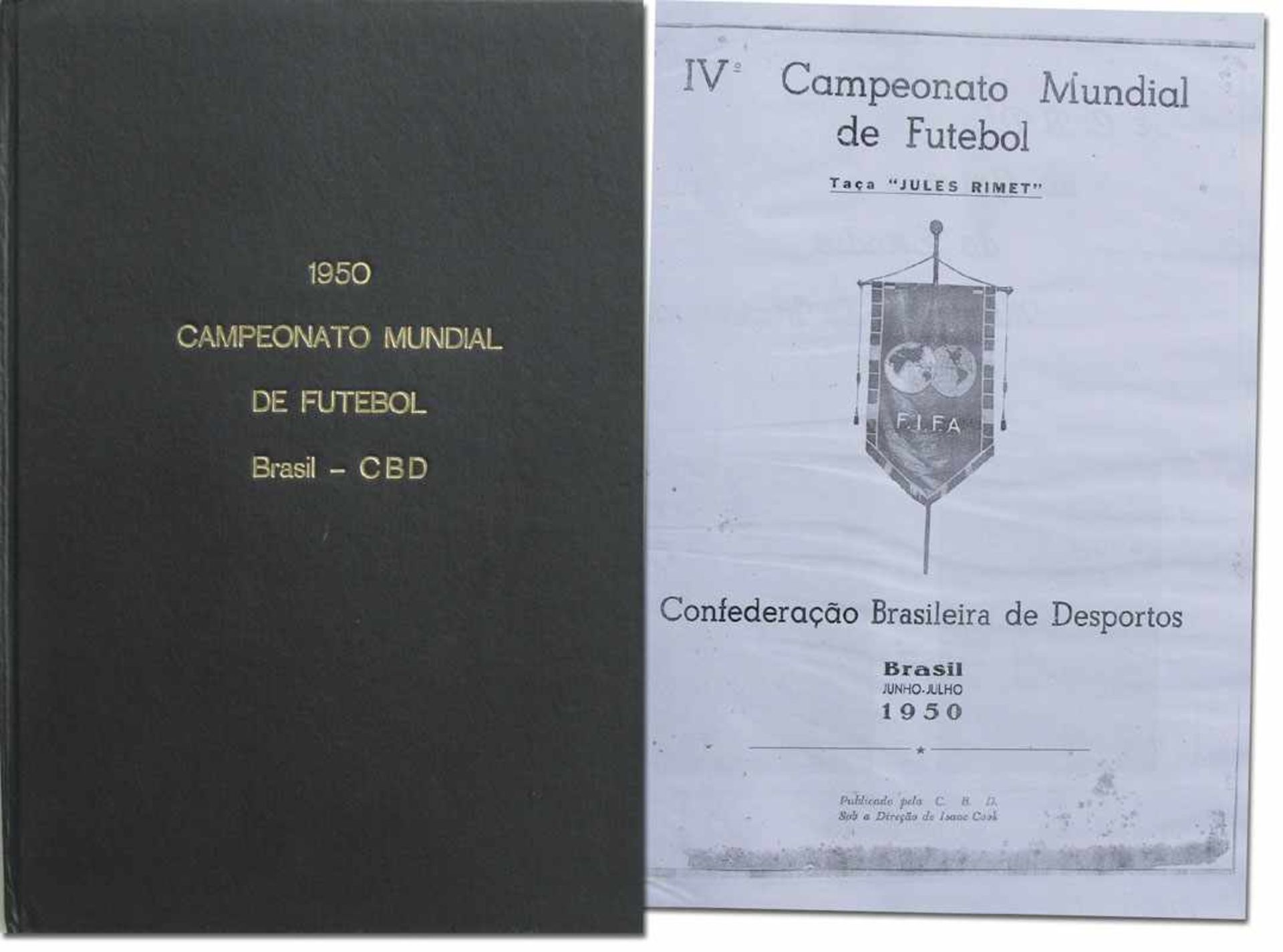 World Cup 1950. Official Report Reprint - Official reprint of the book Confederacao Brasileira de