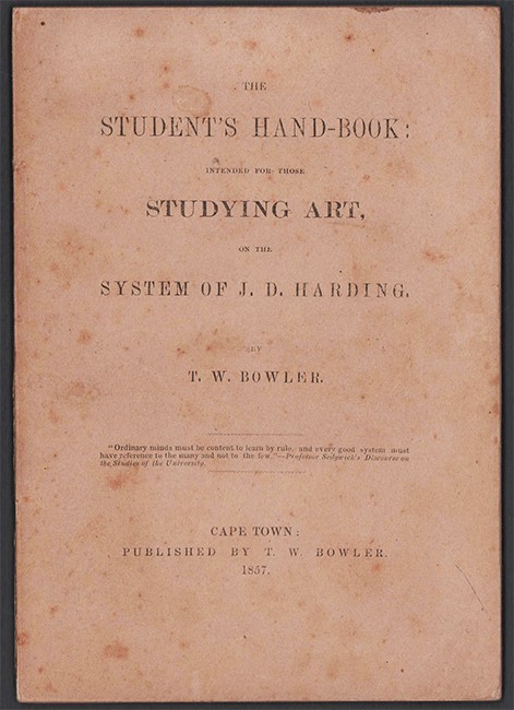 Bowler (Thomas William) THE STUDENTS HAND-BOOK: INTENDING FOR THOSE STUDYING ART 31 pages, - Image 2 of 4