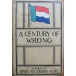 Reitz, F.W (Issued by) A Century of Wrong The case for the Boers could hardly have been placed in