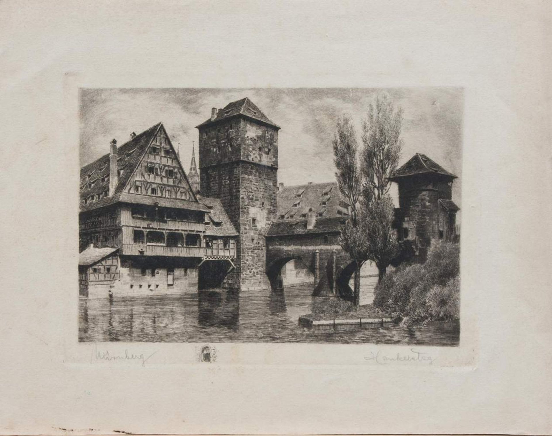 Unbekannt(Radierer u. Kupferstecher um 1850)Nürnberg-HenkerstegOriginal Radierung, 19 x 27 cm,