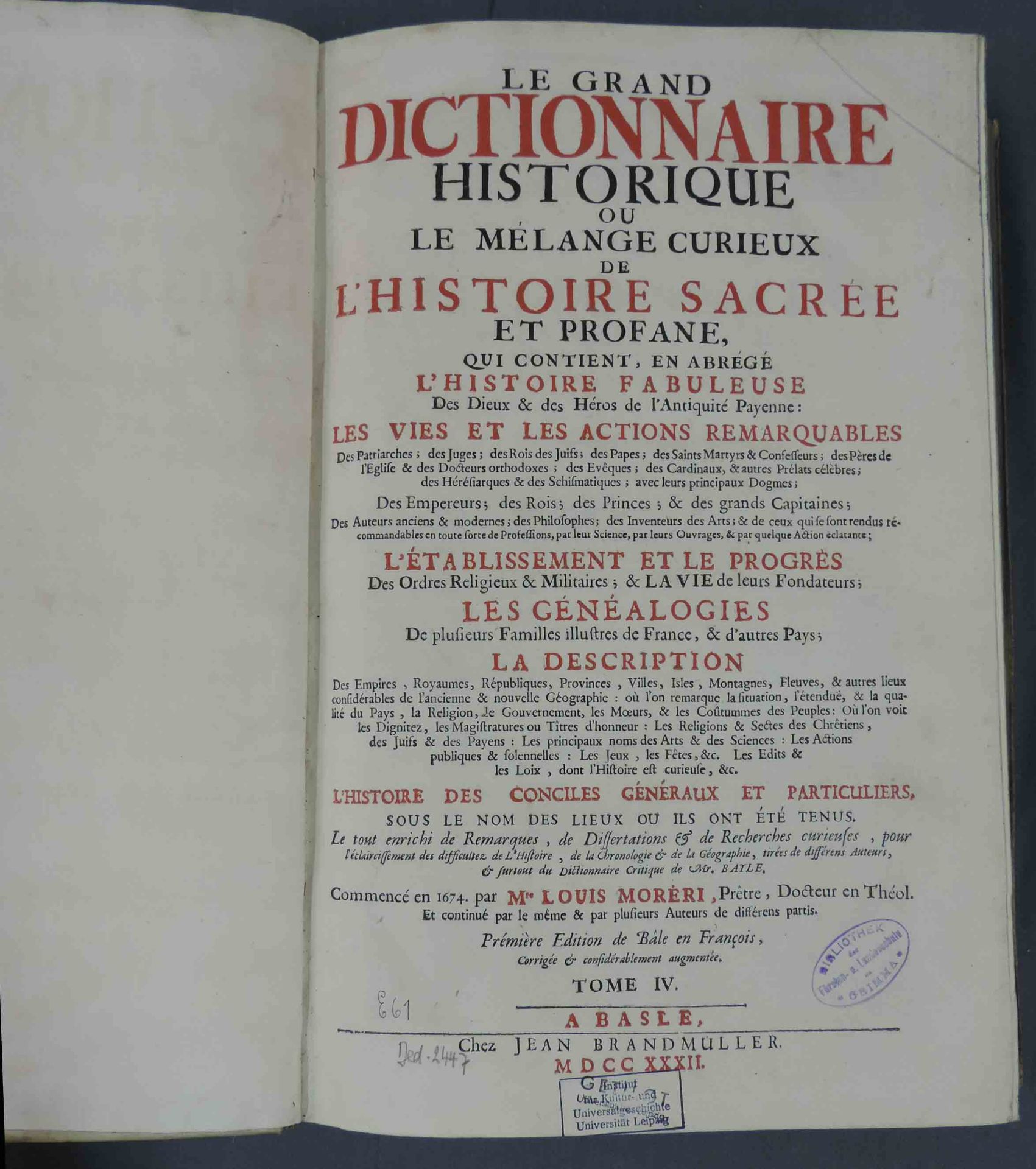 Louis Moreri: Le grand dictionnaire historique ou le melange curieux de l'histoire sacree et pr ...