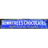 ROWNTREES CHOCOLATE ENAMEL SIGN. 48 by 9ins, ROWNTREES CHOCOLATES/ MAKERS TO T.M. THE KING & QUEEN