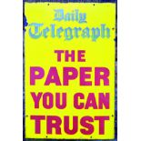 DAILY TELEGRAPH ENAMEL SIGN. 30 by 20ins, DAILY/ TELEGRAPH/ THE/ PAPER/ YOU CAN TRUST blue & red