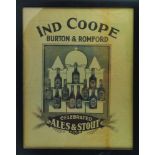 IND COOPE FRAMED ADVERT. 19.75 by 15.75ins, IND COOPE/ BURTON & ROMFORD CELEBRATED/ ALES & STOUT